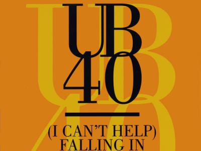 CAN'T HELP FALLING IN LOVE, UB40