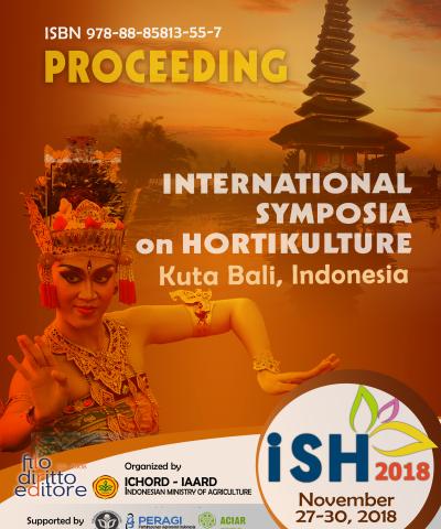 ISH 2018 - International Symposia on Horticulture  (27 - 30 November 2018, Kuta Bali, Indonesia)