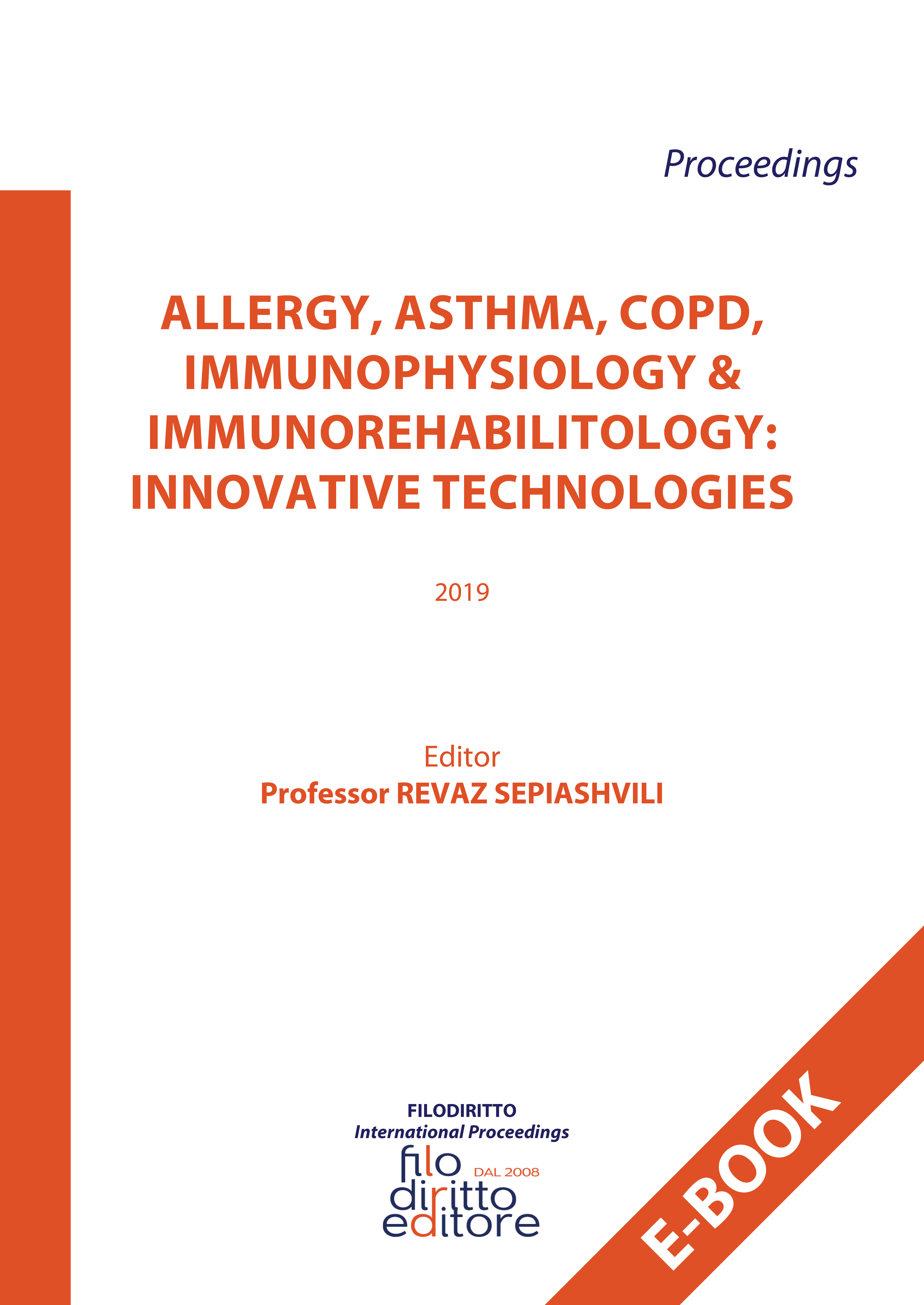 Allergy, Asthma, COPD, Immunophysiology and Immunorehabilitology (Saint Petersburg, Russia Federation, June 29 - July 1, 2019)
