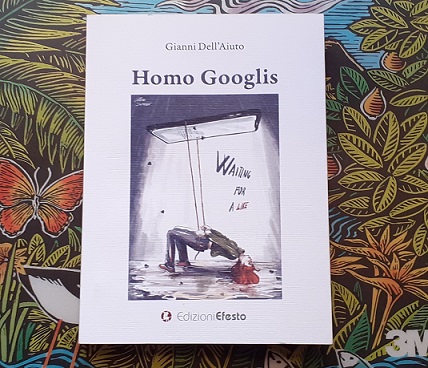 Homo Googlis - Gianni Dell'Aiuto