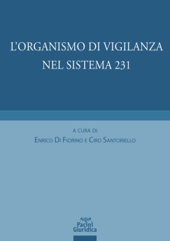L'organismo di vigilanza nel sistema 231