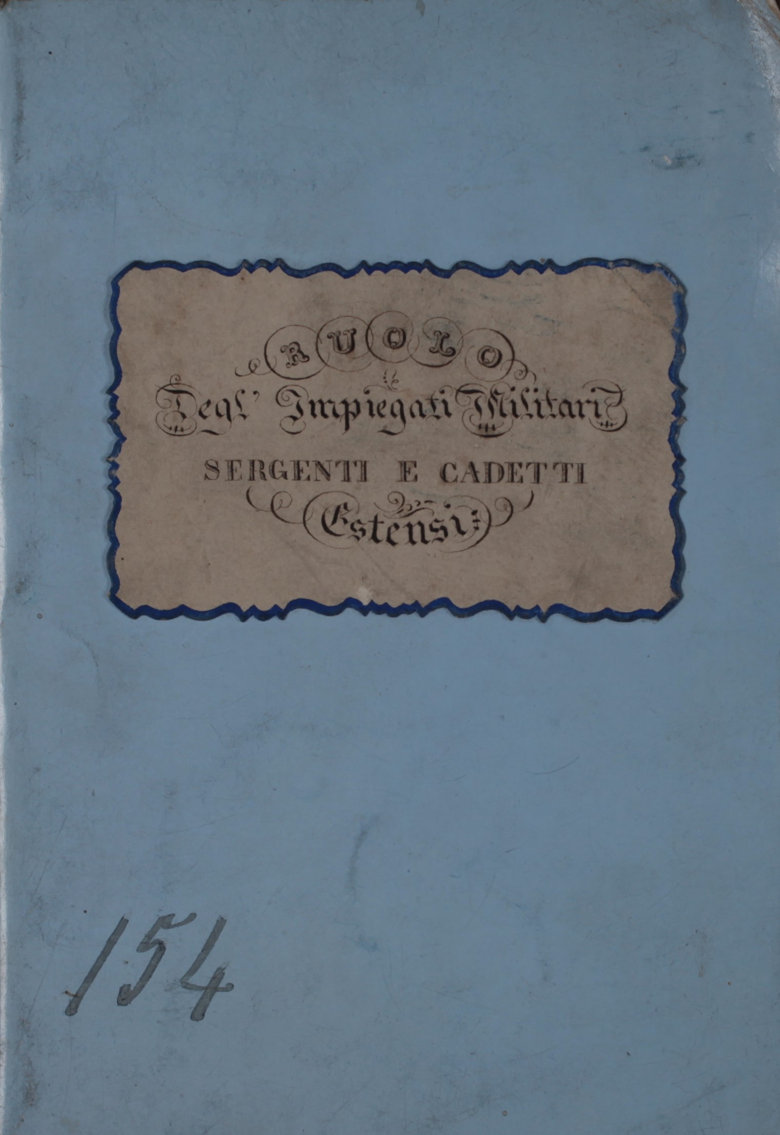 Registro «Ruolo degl'Impiegati Militari, Sergenti e Cadetti Estensi», 1863 (ASMo, Archivio Brigata Estense).