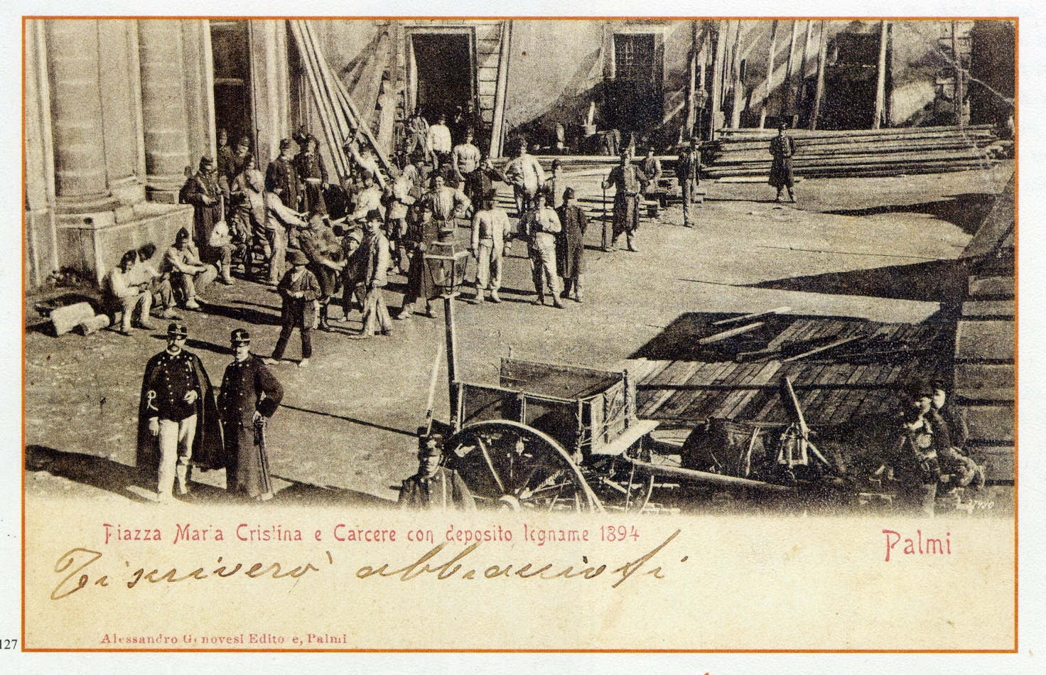 Palmi – Piazza Maria Cristina e Carcere con deposito di legname 1894, cartolina viaggiata 1903 12 ASRC, Biblioteca, I 4741 - Raffaele LEUZZI - Saro BATTISTA, Saluti dalla Piana, Editore Barbaro, Ardore Marina, 1999, pag. 64