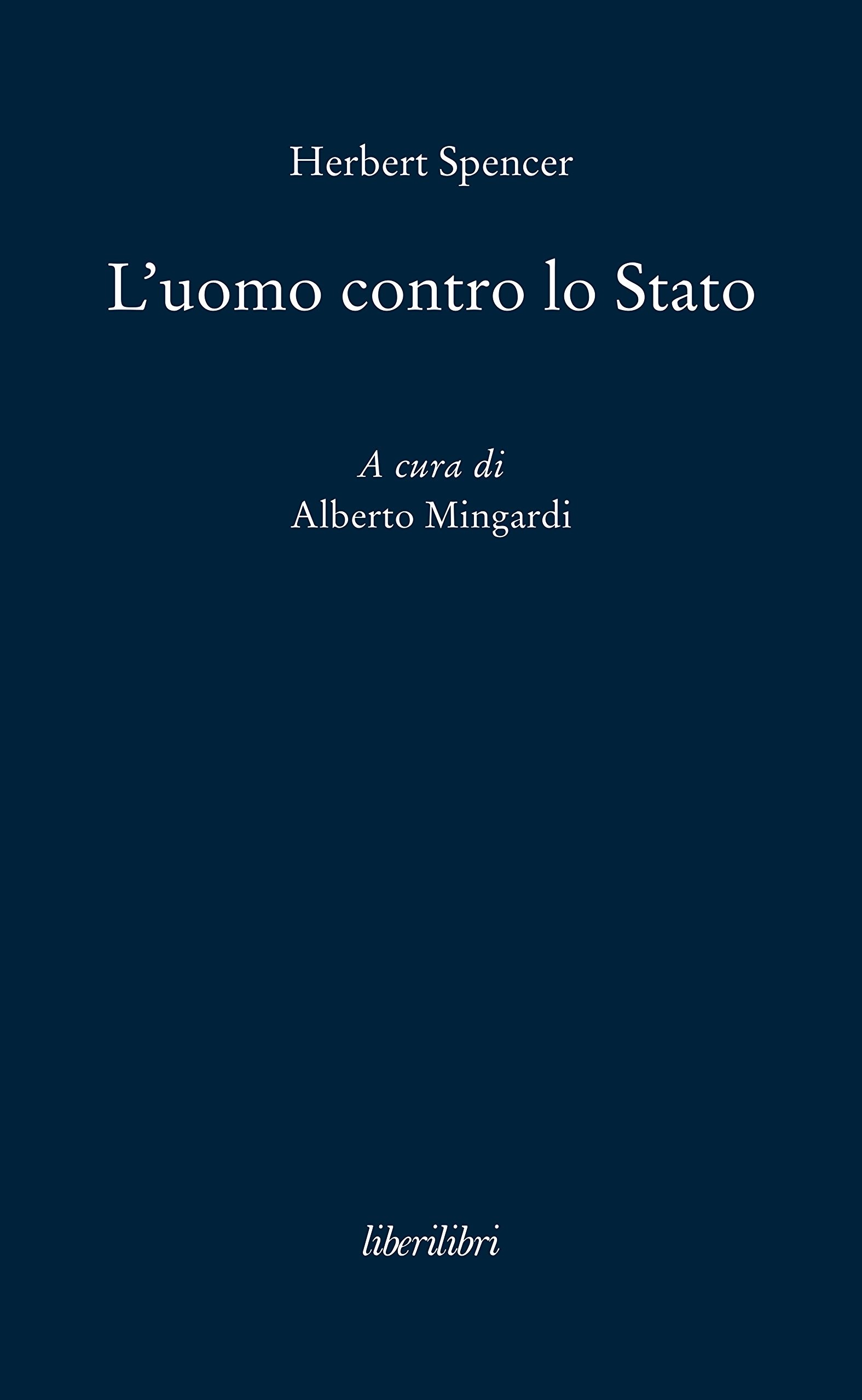 L'uomo contro lo stato, Herbert Spencer