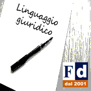 La lingua matrigna: do you speak giuridichese? La lingua matrigna: do you speak giuridichese?