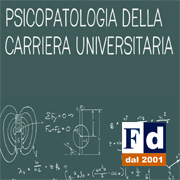 Psicopatologia della carriera universitaria Psicopatologia della carriera universitaria