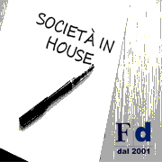 Le società in house: profili giuridici e dubbi interpretativi Le società in house: profili giuridici e dubbi interpretativi