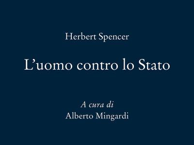 L'uomo contro lo stato, Herbert Spencer