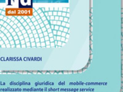 La disciplina giuridica del mobile-commerce realizzato mediante il short message service