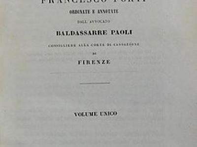 L’Opera Omnia del giurista e storico toscano Francesco Forti