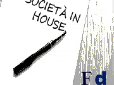 Le società in house: profili giuridici e dubbi interpretativi Le società in house: profili giuridici e dubbi interpretativi