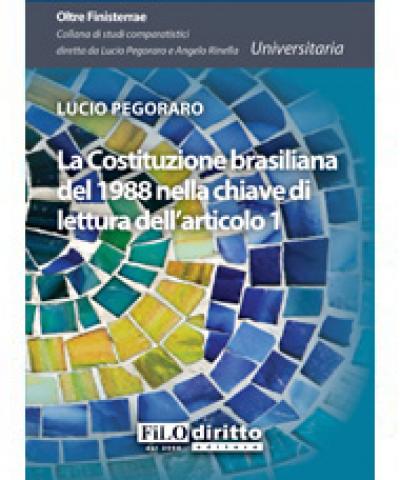 La costituzione brasiliana del 1988 nella chiave di lettura dell'articolo 1