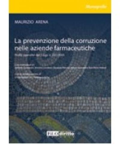 La prevenzione della corruzione nelle aziende farmaceutiche