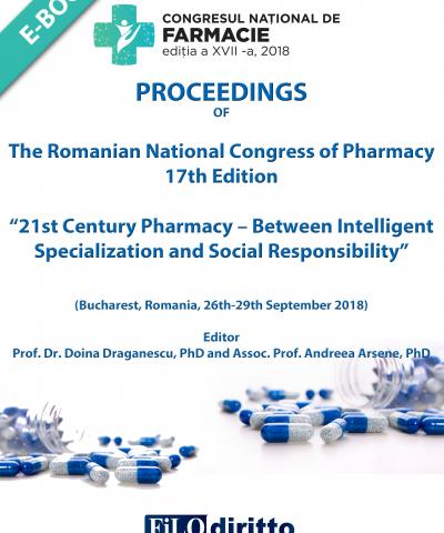 The Romanian National Congress of Pharmacy –  17th Edition "21st Century Pharmacy - Between Intelligent Specialization and Social Responsibility" 2018