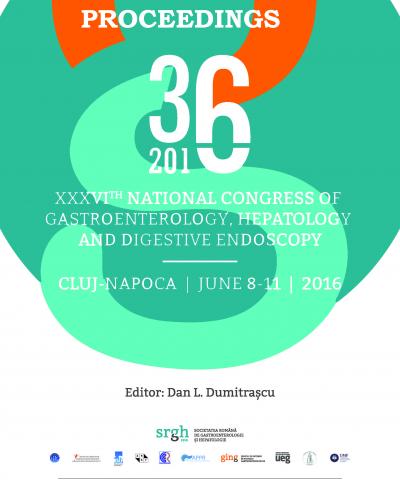 XXXVI National Congress of Gastroenterology, Hepatology and Digestive Endoscopy  (Cluj-Napoca, 8-11 June 2016)