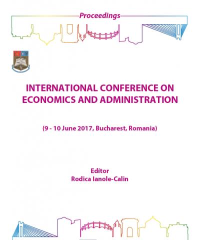 International Conference on Economics and Administration (9 - 10 June 2017, Bucharest, Romania)