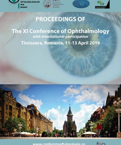 XI Conference of Ophtalmology  (Timisoara, Romania, 11-13 April 2019)