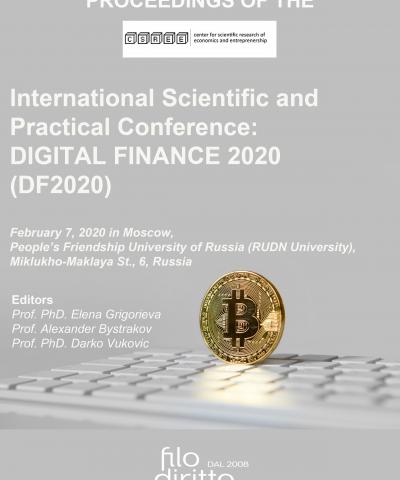 -	International Scientific and Practical Conference: DIGITAL FINANCE 2020 - DF2020 (7 February 2020, Moscow, Russia) 