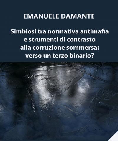 Simbiosi tra normativa antimafia e strumenti di contrasto alla corruzione sommersa