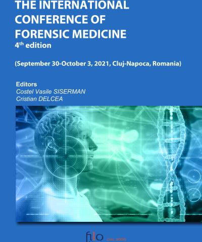 4th Internat. Conf. of Forensic Medicine (Cluj-Napoca, Romania, September 30 - October 3, 2021)