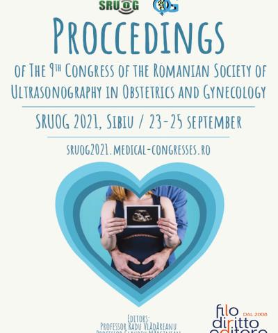 9th Congress of the Romanian Society of Ultrasonography in Obstetrics and Gynecology - SRUOG (Sibiu, Romania, 23-25 September 2021)