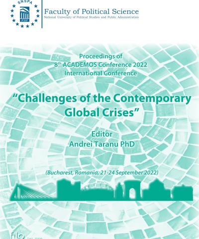 8th ACADEMOS International Conference  Challenges of the Contemporary Global Crises  (Bucharest, Romania, 21-24 September 2022)