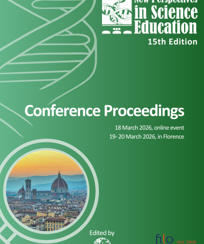 15th “New Perspectives in Science Education - International Conference” (18 March 2026 Online Event, 19-20 March 2026 in Florence, Italy)