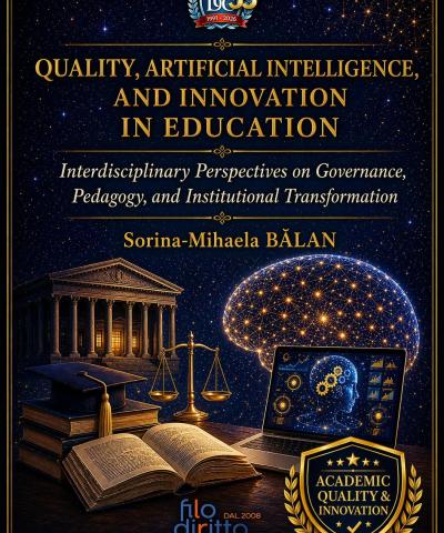 QUALITY, ARTIFICIAL INTELLIGENCE AND INNOVATION IN EDUCATION – Interdisciplinary Perspectives on Governance, Pedagogy and Institutional Transformation